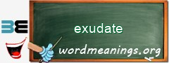 WordMeaning blackboard for exudate